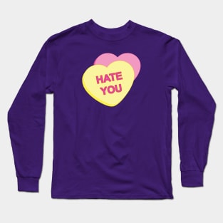 Conversation Hearts - Hate You heart Long Sleeve T-Shirt